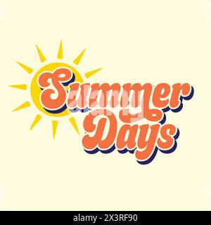 Summer Days retro lettering design with sun vector. Summer vibes typography. Old 60s lettering design for celebrating summer party. Vintage summer Stock Vector