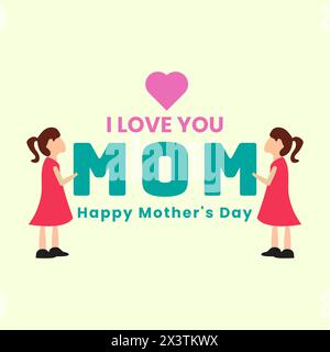Little girl holding mom word happy mother's day vector template design illustration. I love you mom international mom day vector with text heart Stock Vector