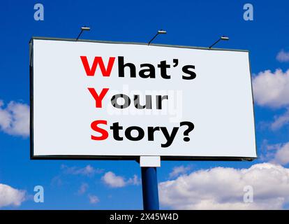 Storytelling and what is your story symbol. Concept words What is your story on beautiful billboard. Beautiful blue sky cloud background. Business sto Stock Photo