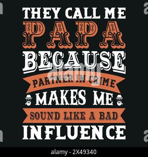 Father's Day Typography T-Shirt Design Vector Graphic Inspirational Quotes Stock Vector