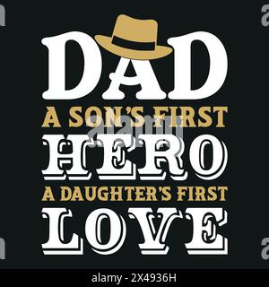 Father's Day Typography T-Shirt Design Vector Graphic Inspirational Quotes Stock Vector