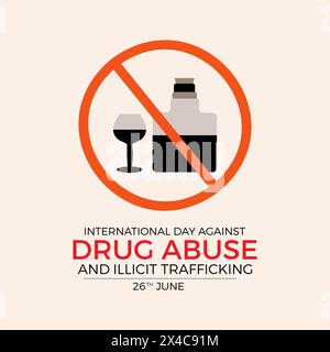 international day against drug abuse good life awareness vector illustration. Dangerous addiction prevention vector template for banner, card, backgro Stock Vector