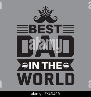 Father's Day Typography T-Shirt Design Stock Vector