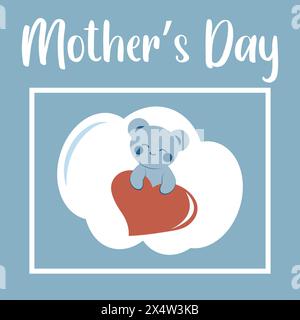 Cute blue bear in kawaii style holding a heart. Minimalistic card with frame and inscription. Sticker. Concept of love, family, Mother's Day. Vector image. Stock Vector