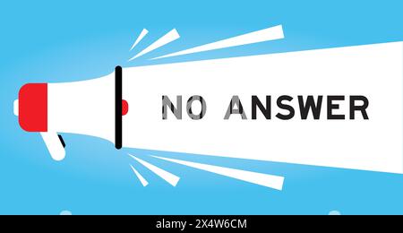 Color megaphone icon with word no answer in white banner on blue background Stock Vector