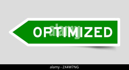Green color arrow shape sticker label with word optimized on gray background Stock Vector