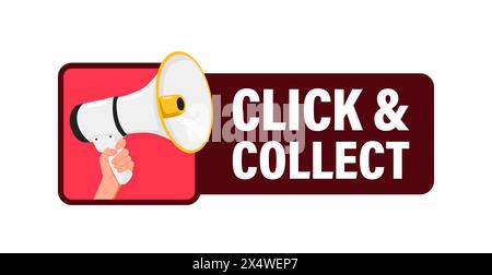Click and collect. Hand hold megaphone speaker for announce. Attention please. Shouting people, advertisement speech symbol Stock Vector