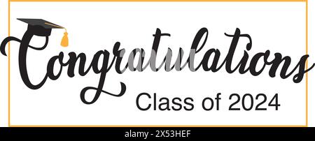 Congratulations Class of 2024 greeting sign. Congrats Graduated. Academic cap and diploma. Congratulating banner. Handwritten brush lettering. Stock Vector