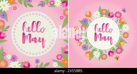 Set of Hello May cards with Flower frame. Slogan Hello May. Flowers and leaves. Spring season. The month of May. Lettering, phrase. Postcard design ba Stock Vector