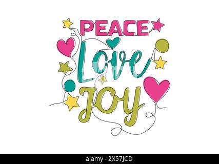 One continuous line drawing of cute and lovely typography quote - Peace, Love, Joy. Calligraphic design for print, greeting card, banner, poster. Sing Stock Vector