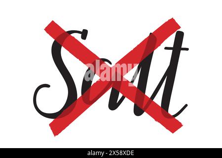 No salt. The word salt is handwritten and crossed out with red lines. Handletterin. Inscription in English. Black isolated word on white background. Stock Vector