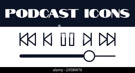 music player controller set .podcast icons set vector. podcast music vector audio music icons Stock Vector