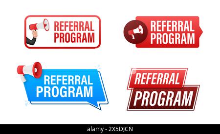 Referral program text with Megaphone label set. Megaphone in hand promotion banner. Marketing and advertising Stock Vector