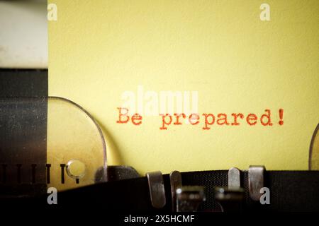 Be prepared text written with a typewriter. Stock Photo
