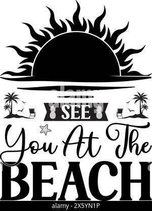 Summer Quotes SVG Design Typography T-Shirt Lettering Concept Stock Vector