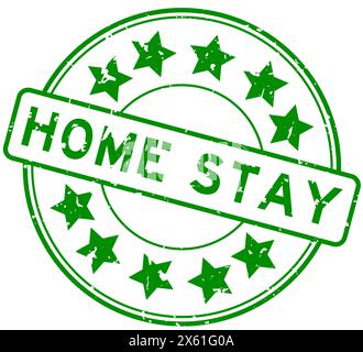 Grunge green home stay word with star icon round rubber seal stamp on white background Stock Vector