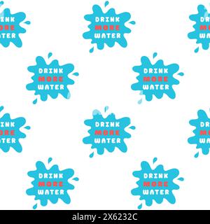 Drink more water Seamless Pattern. Sticker in splash. Motivation for drinking background. Vector flat illustration. Stock Vector