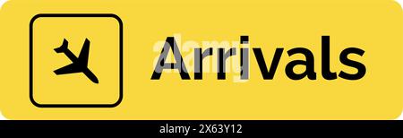 Airport arrivals yellow sign navigation. Arrivals passengers destination airport terminal flight direction. Stock Vector