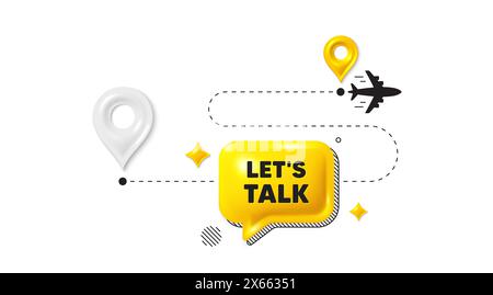 Lets talk tag. Connect offer sign. Journey path position 3d pin. Vector Stock Vector