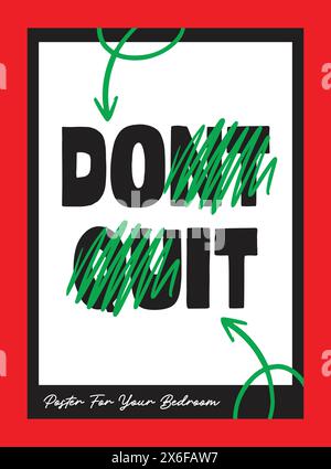 Bedroom poster decoration, room decor, motivational quotes, quotes poster, Dont Quit, Do It Stock Vector