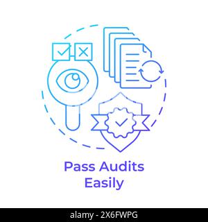 Pass audits easily blue gradient concept icon Stock Vector