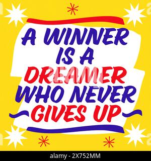 A winner is a dreamer who never gives up Quote - Hand Lettered vintage grocery store signage style. Inspirational Quotes Collection. Stock Vector