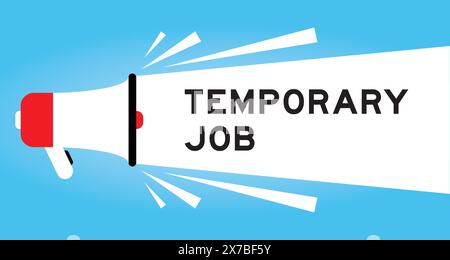 Color megaphone icon with word temporary job in white banner on blue background Stock Vector
