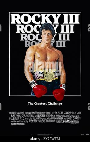 Rocky III (1982) directed by Sylvester Stallone and starring  Sylvester Stallone, Talia Shire, Burt Young, Carl Weathers and Mr. T. Rocky Balboa teams up with Apollo Creed to take win back his title from Clubber Lang. Photograph of fully restored and linen backed original 1982 US one sheet poster ***EDITORIAL USE ONLY***. Credit: BFA / MGM/UA Entertainment Co.; Stock Photo