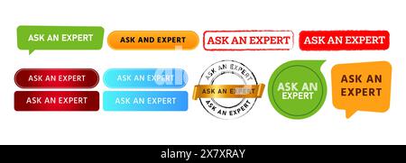 ask an expert speech bubble and button sign for advice question assistance instruction knowledge information Stock Vector