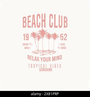 Beach Club relax your mind summer typography  palm tree graphic tee Stock Vector