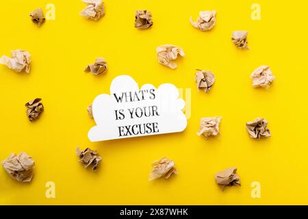 A white piece of paper with the words Whats your excuse written on it Stock Photo