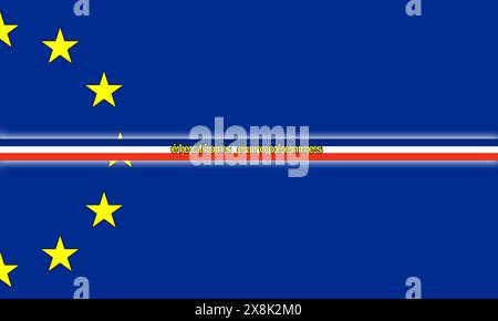 European elections, the stars and colors of the European flag with banner of france, with the text on the European elections. french flag, vote at the Stock Photo