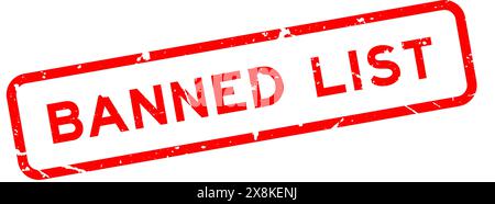 Grunge red banned list word square rubber seal stamp on white background Stock Vector