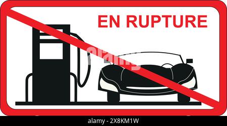 Rectangular road sign with white background and red surround: Lack of fuel Stock Vector