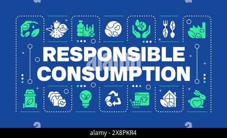 Responsible consumption blue word concept Stock Vector