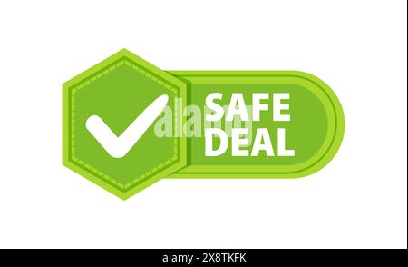 Safe Deal Guarantee Badge with a check mark. Label or sticker Stock Vector