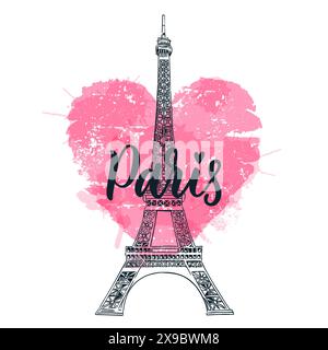 Travel to Paris poster, greeting card, print with Eiffel Tower on watercolor pink heart background and hand drawn calligraphy lettering. Vector sketch Stock Vector