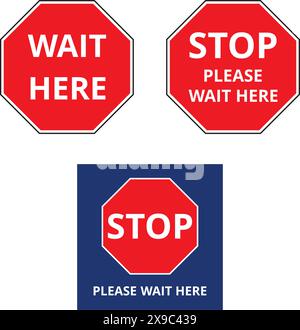 Red and blue wait here signs on a white background Stock Vector