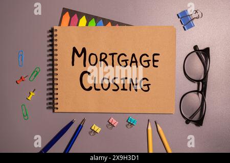 Mortgage Closing is shown using a text. Stock Photo