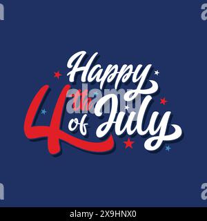 Happy 4th of July hand drawn typography on blue background. 4th of July sticker, stamp, emblem to celebrate Independence Day of USA. Fourth of July Stock Vector