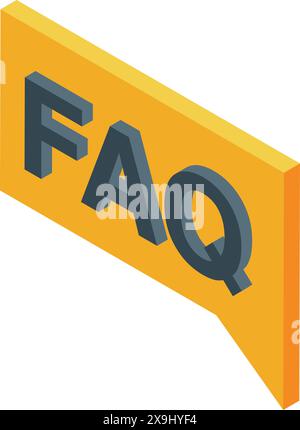 Isometric 3d vector illustration of a yellow faq sign with magnifying glass icon for assistance, customer service, and online support on a website, isolated on a white background Stock Vector