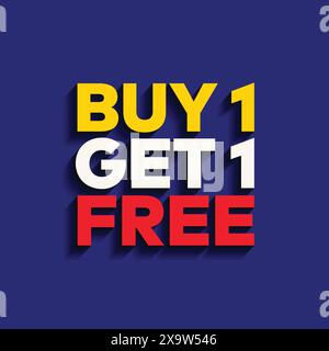 Buy 1 get 1 free vector template design. Buy one get one sticker, tag, banner, poster. Special deal for business advertising. Weekend best offer Stock Vector
