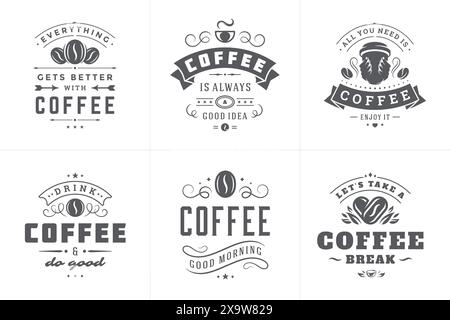 Coffee quotes vintage typographic style inspirational phrases vector illustrations set. Shop promotion motivation coffee beans and cup symbols. Stock Vector