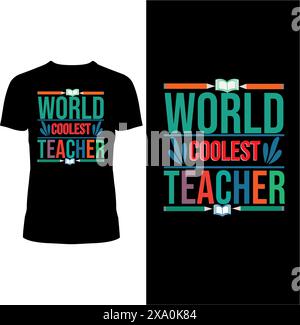 World Coolest Teacher, Teacher's Day t-shirt Design Stock Vector