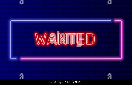 Neon sign wanted in speech bubble frame on brick wall background vector. Light banner on the wall background. Wanted button hacker search, design Stock Vector