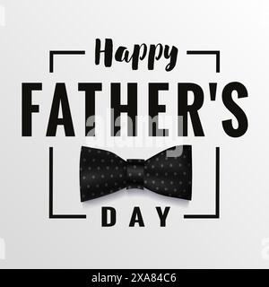 Happy Father's Day cute greetings. Greeting card design with 3D black bow tie. Elegant wish card creative concept. Postcard template. Isolated element Stock Vector
