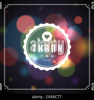 Thank You Typography Message Vintage Greeting Card design template. Bokeh light vector background. Stock Vector