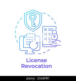 License revocation blue gradient concept icon Stock Vector