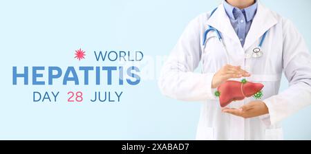 Doctor and drawn liver on light background. Banner for World Hepatitis Day Stock Photo