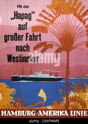 Hamburg-Amerika Linie. Mit der Hapag auf großer Fahrt nach Westindien by Bernd Steiner (1884-1933). Poster published in 1930 in Germany. Stock Photo